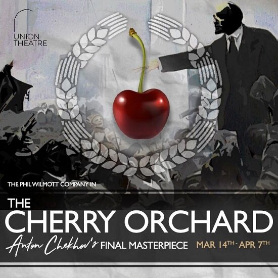 The Cherry Orchard at Union Theatre
