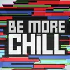 Image for Be More Chill